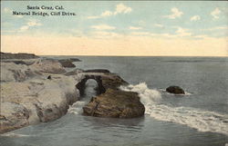 Natural Bridge, Cliff Drive Santa Cruz, CA Postcard Postcard