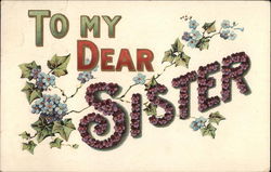 To my dear sister To My Dear... Postcard Postcard