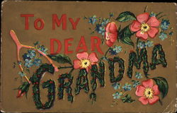 To My Dear Grandma - Flowers and Holly Postcard