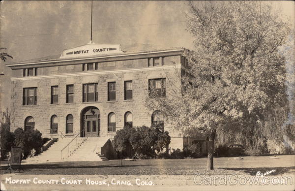 Moffat County Court House Craig Colorado