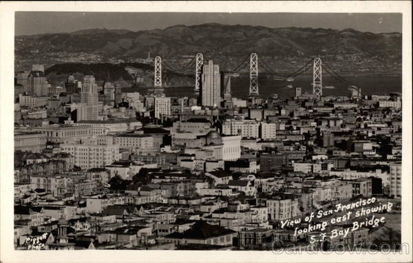 View of San Francisco Looking East Showing S.F. Bay Bridge California