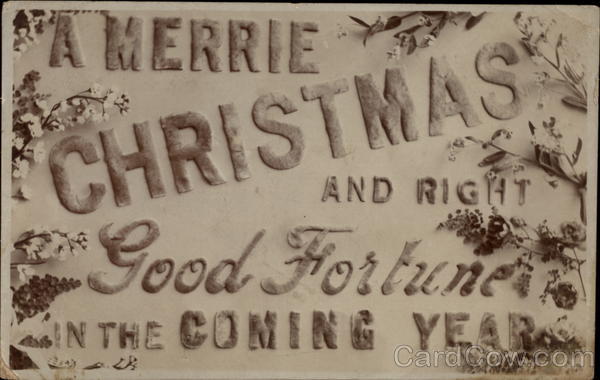 A Merrie Christmas and Right Good Fortune in the Coming Year