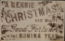 A Merrie Christmas and Right Good Fortune in the Coming Year Postcard