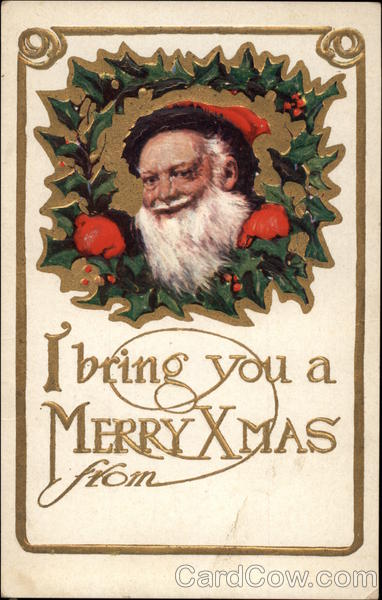 I Bring You A Merry Xmas - Santa Claus and Holly