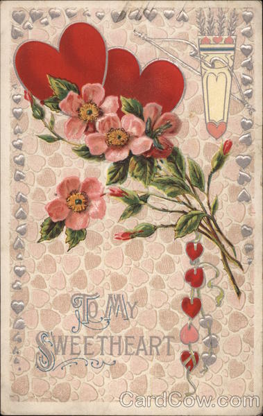 To My Sweetheart - Hearts and Roses