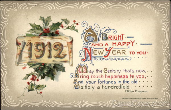 A Bright and a Happy New Year to You - 1912 Clifton Bingham