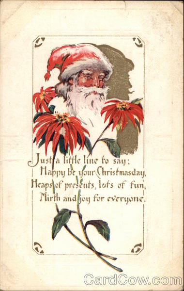 Christmas Greetings, with Santa and Flowers Santa Claus