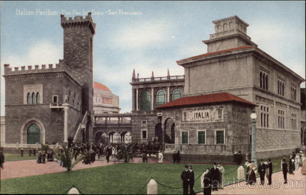 Italian Pavilion, Panama-Pacific International Exposition San Francisco California