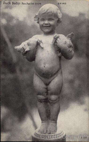 Duck Baby San Francisco California 1915 Panama-Pacific Exposition