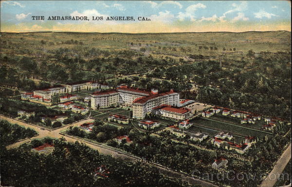 The Ambassador Hotel in Los Angeles California