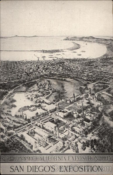 San Diego's Exposition California 1915 Panama-California Exposition