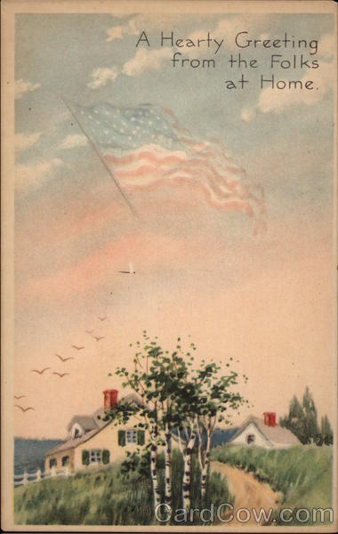 A Hearty Greeting from the folks at home Patriotic