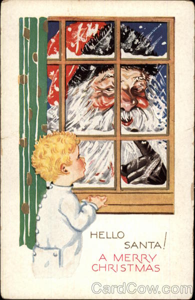 Hello Santa! A Merry Christmas Santa Claus