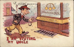 Pawnbroker: I Am Visiting My Uncle Postcard