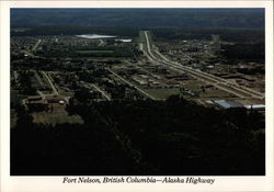 Alaska Highway Fort Nelson, BC Canada British Columbia Postcard Postcard