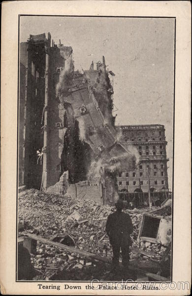 Tearing Down the Palace Hotel Ruins San Francisco California