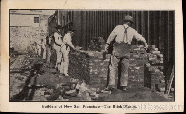 Builders of New San Francisco - The Brick Mason California