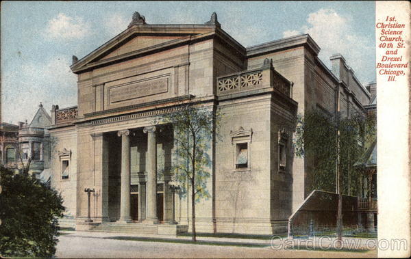 1st. Christian Science Church, 40th St. and Drexel Boulevard Chicago Illinois