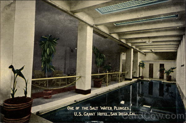One of the Salt Water Plunges, US Grant Hotel San Diego California