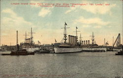 League Island Navy Yard, showing War ships "Washington", "St. Louis", and "Tennessee" Postcard