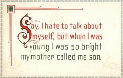 Say, I hate to Phrases & Sayings Postcard Postcard