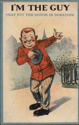 I'm The Guy Who Put The Dough In Donation Postcard