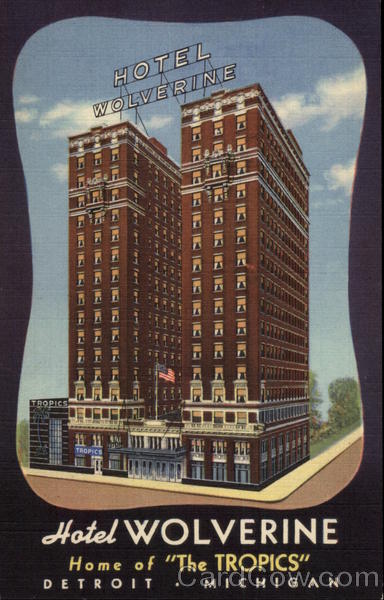 Wolverine Hotel Detroit Michigan