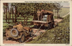 Camp Crowder Signal Corps Soldiers Laying Telephone Lines Postcard