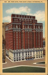 Wm. Penn Hotel from Grant Street Postcard