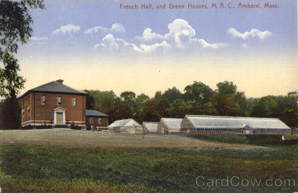 Umass French Hall And Green House M. A. C. Amherst Massachusetts