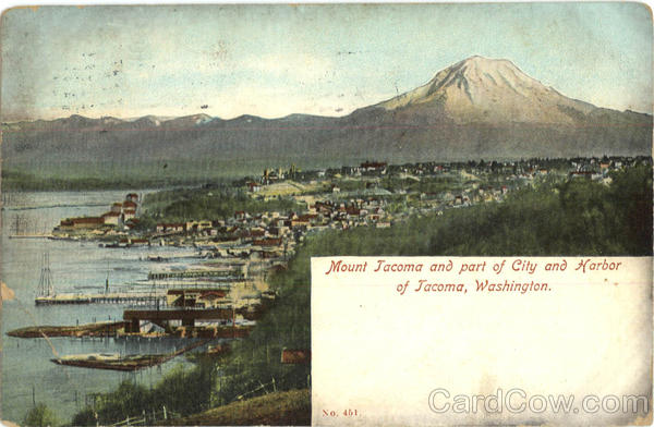 Mount Tacoma And Part Of City And Harbor Of Tacoma Washington