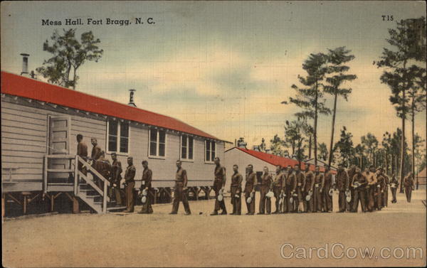 Mess Hall, Fort Bragg North Carolina