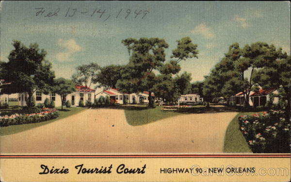 Dixie Tourist Court New Orleans Louisiana