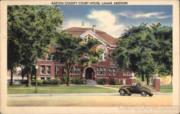Barton County Court House Lamar, MO