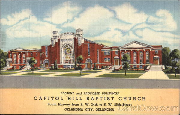 Capitol Hill Baptist Church - Present and Proposed Buildings Oklahoma City