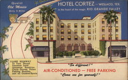 Hotel Cortez Weslaco, TX Postcard Postcard