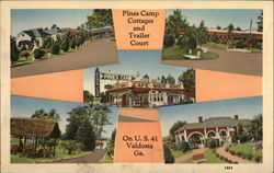 Pines Camp Cottages and Traler Court Valdosta, GA Postcard Postcard