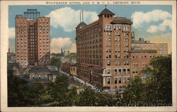 Wolverine Hotel and Y. M. C. A Detroit Michigan