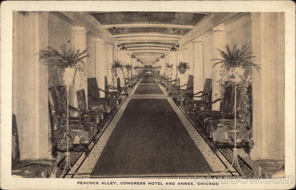 Peacock Alley, Congress Hotel and Annex Chicago Illinois