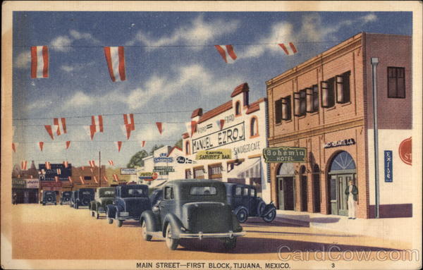 Main Street, First Block Tijuana Mexico