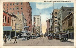 Main Street, Looking East Dallas, TX Postcard Postcard