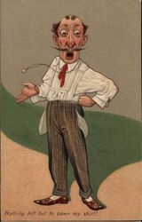 Nothing Left But to Pawn My Shirt! Postcard