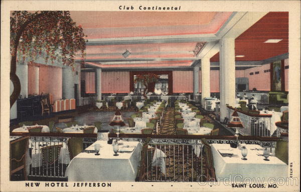 Club Continental at New Hotel Jefferson St. Louis Missouri