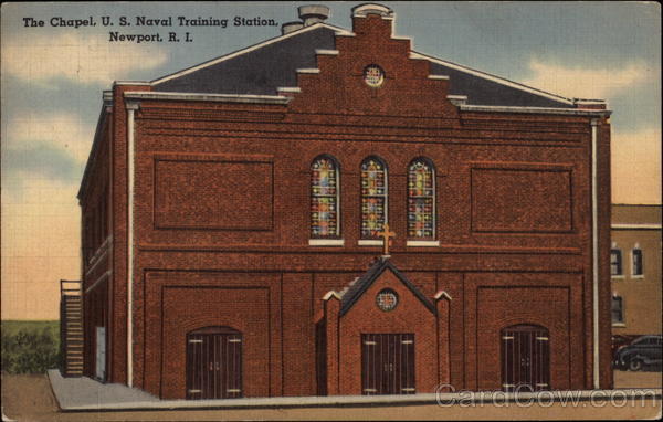 The Chapel, U. S. Naval Training Station Newport Rhode Island