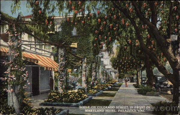Scene on Colorado Street in Front of Maryland Hotel Pasadena California