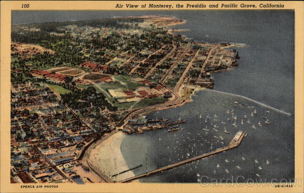 A view of Monterey, the Presidio and Pacific Grove California