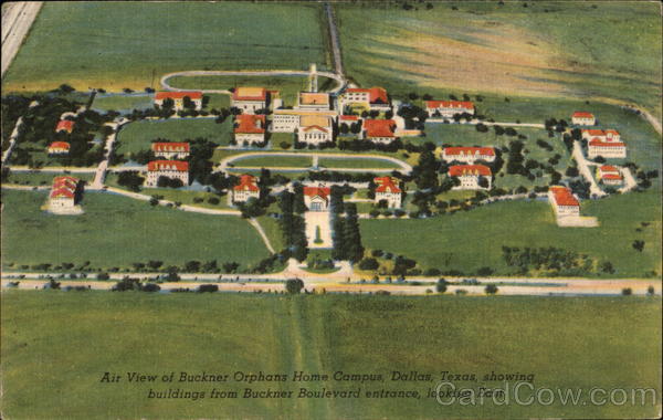 Buckner Orphans Home Dallas Texas