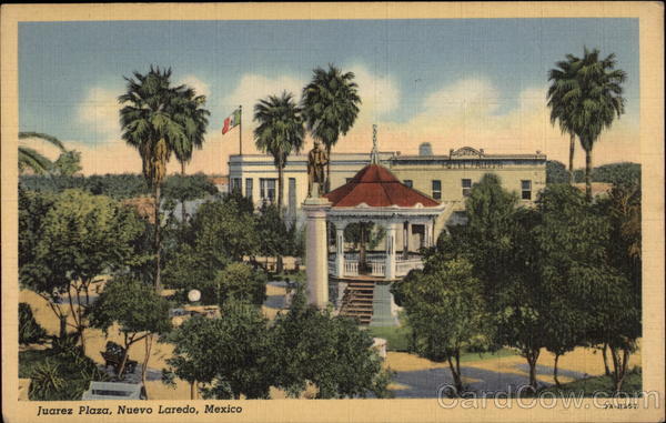 Juarez Plaza Nuevo Laredo MX Mexico