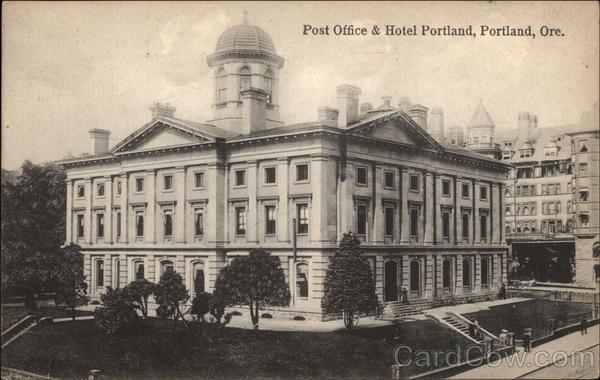 Post Office & Hotel Portland Oregon
