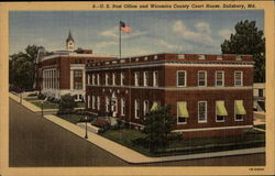 U.S. Post Office and Wicomico County Court House Postcard